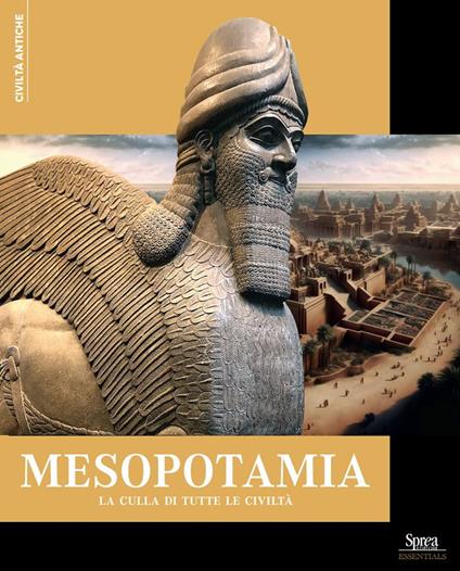 Mesopotamia. La culla di tutte le civiltà - copertina