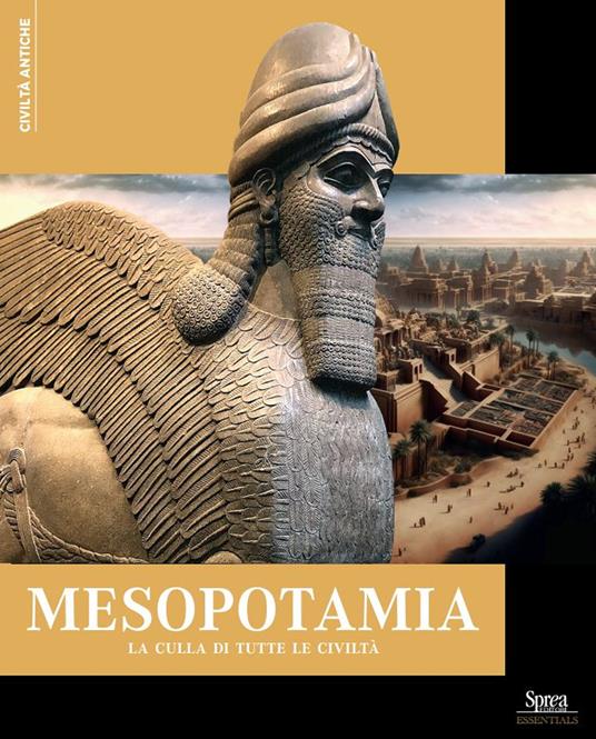 Mesopotamia. La culla di tutte le civiltà - copertina