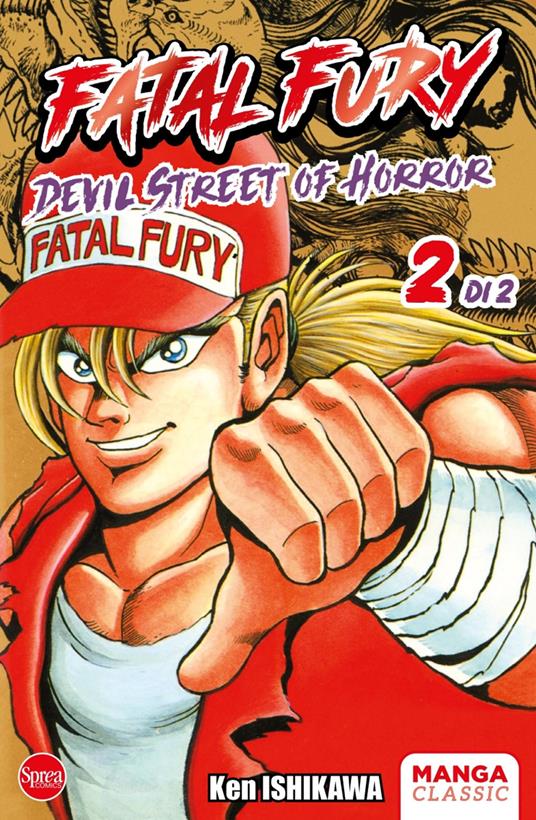 Fatal fury. Devil street of horror. Vol. 2 - Ken Ishikawa - copertina