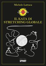 Il Kata di stretching globale