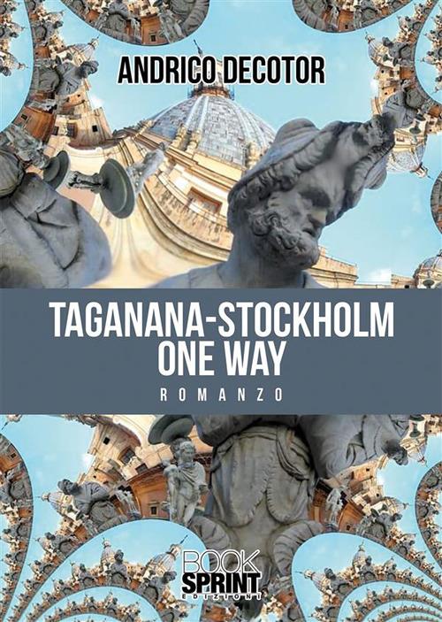 Taganana-Stockholm one way - Andrico Decotor - ebook