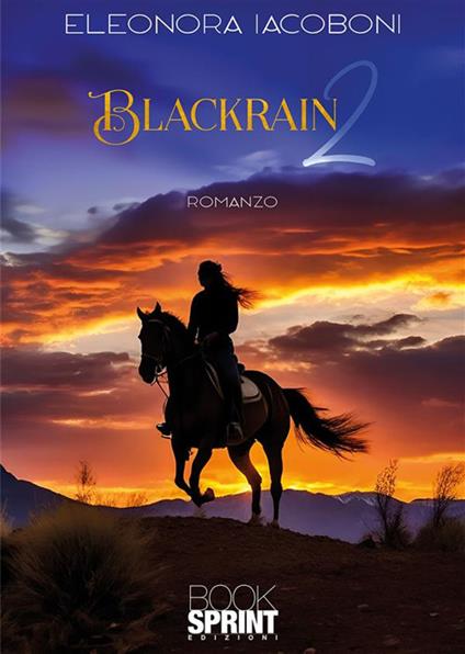 Blackrain. Vol. 2 - Eleonora Iacoboni - ebook