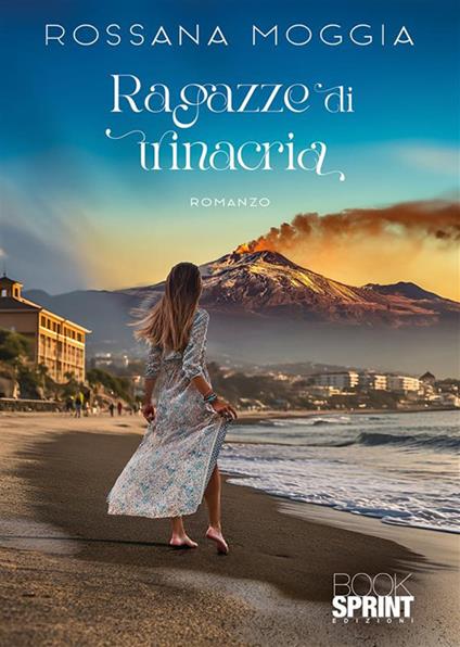 Ragazze di Trinacria - Rossana Moggia - ebook