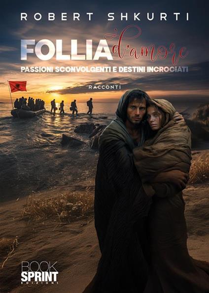 Follia d'amore - Robert Shkurti - copertina