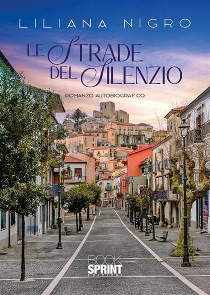 Le strade del silenzio - Liliana Nigro - copertina
