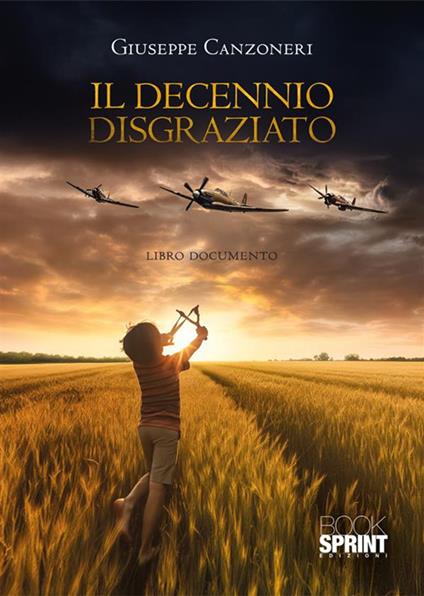 Il decennio disgraziato - Giuseppe Canzoneri - copertina
