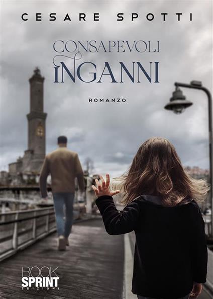Consapevoli inganni - Cesare Spotti - ebook