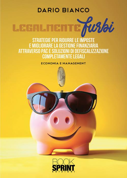 Legalmente furbi - Dario Bianco - ebook