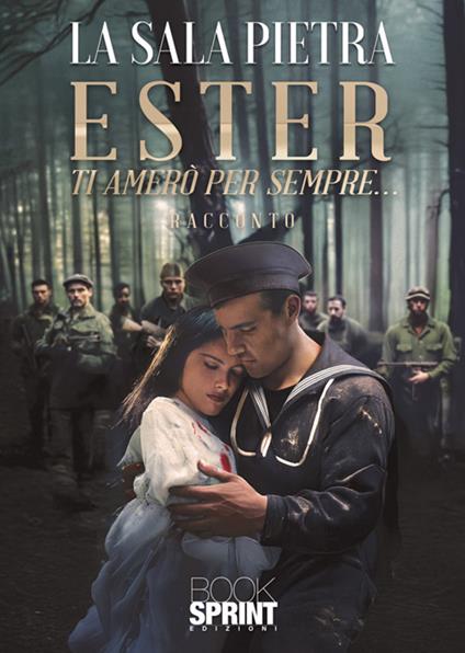 Ester. Ti amerò per sempre... - Pietra La Sala - copertina
