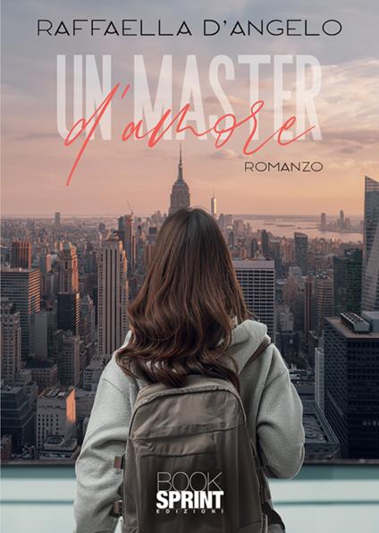 Un master d'amore - Raffaella D’Angelo - copertina