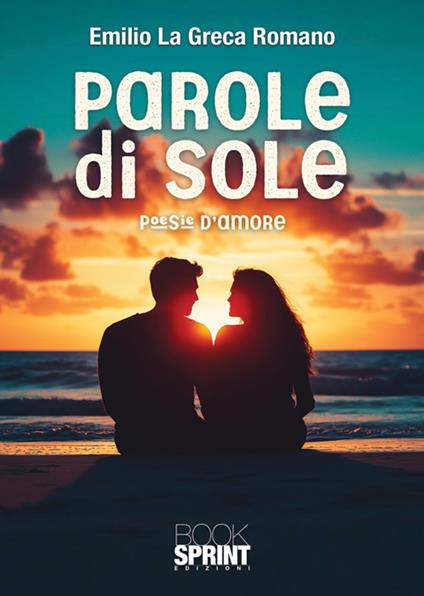 Parole di sole - Emilio La Greca Romano - copertina
