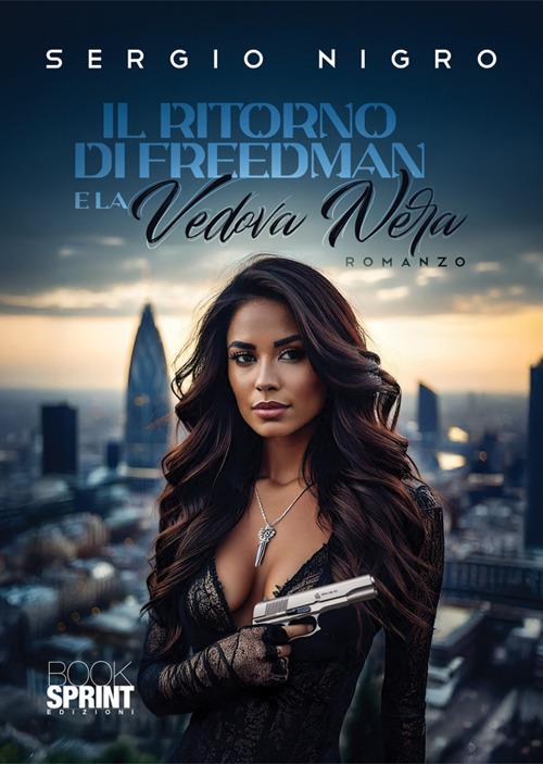 Il ritorno di Freedman e la vedova nera - Sergio Nigro - copertina