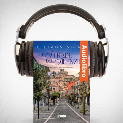 Le strade del silenzio