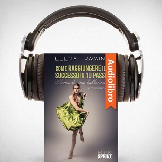 Come raggiungere il successo in 10 passi