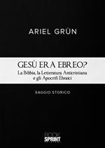 Gesù era ebreo?