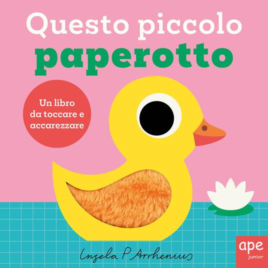 Questo piccolo paperotto. Ediz. illustrata - Ingela P. Arrhenius - copertina