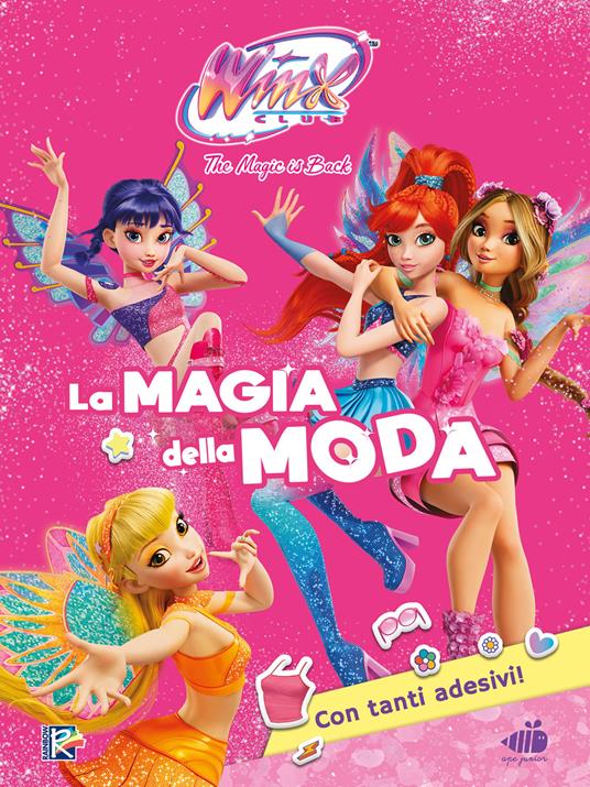 La magia della moda. Winx club. Con adesivi. Ediz. illustrata - copertina