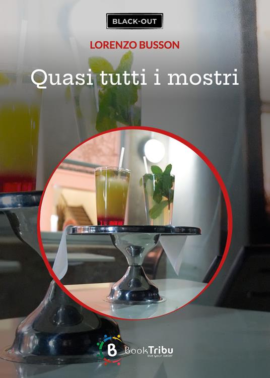 Quasi tutti i mostri - Lorenzo Busson - copertina