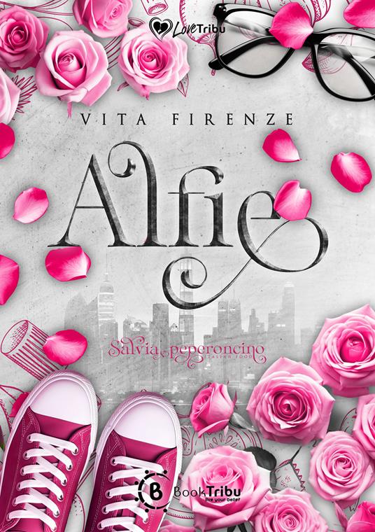 Salvia e peperoncino. Vol. 1: Alfie - Vita Firenze - copertina