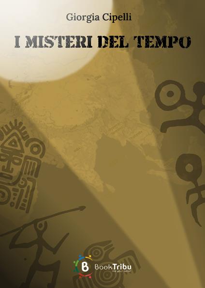 I misteri del tempo - Giorgia Cipelli - copertina