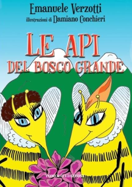 Le api del bosco grande - Emanuele Verzotti - copertina