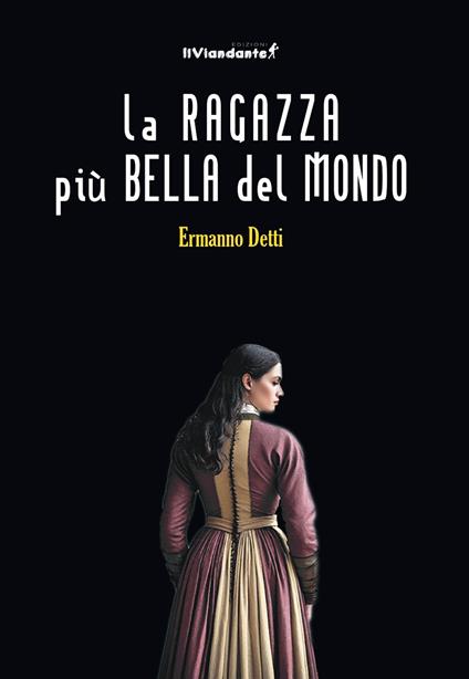 La ragazza più bella del mondo - Ermanno Detti - copertina