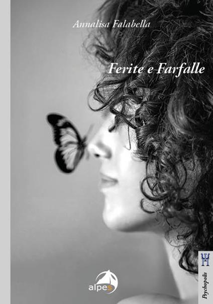 Ferite e farfalle - Annalisa Falabella - copertina