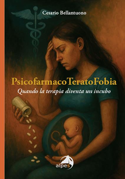 PsicofarmacoTeratoFobia. Quando la terapia diventa un incubo - Cesario Bellantuono - copertina