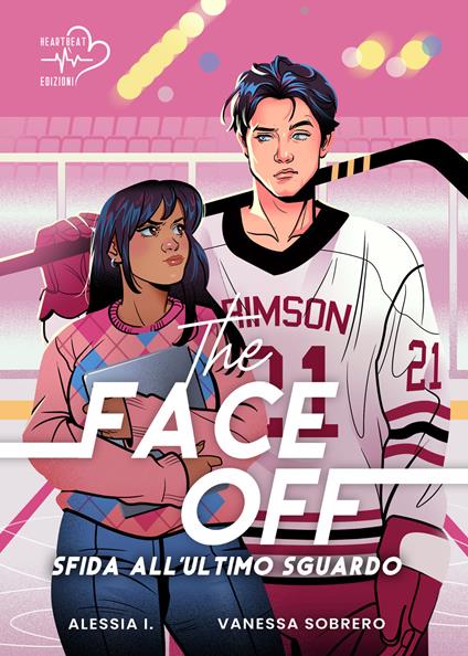 The face-off. Sfida all'ultimo sguardo - Alessia I.,Vanessa Sobrero - ebook