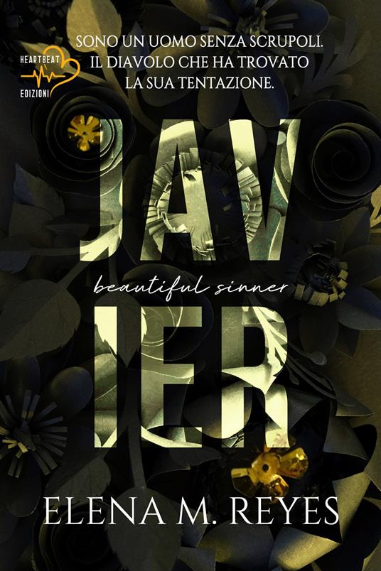 Javier. Beautiful sinner. Vol. 4 - Elena M. Reyes - ebook