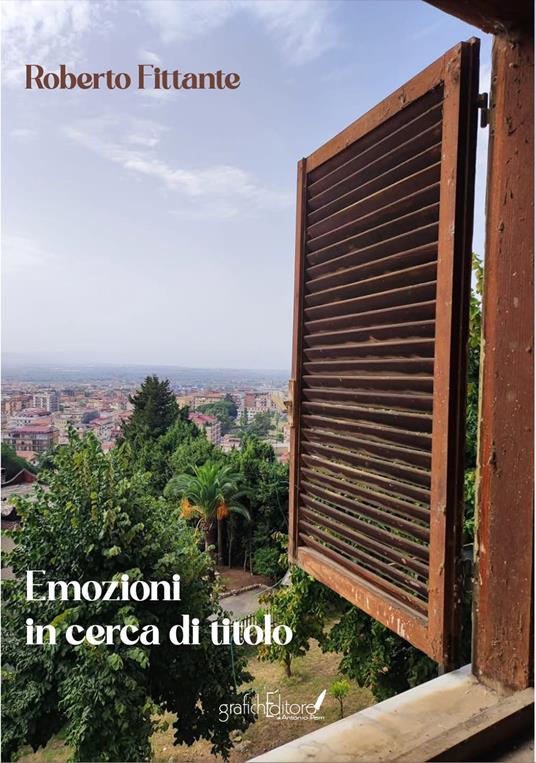 Emozioni in cerca di titolo - Roberto Fittante - copertina