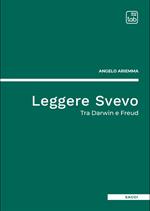 Leggere Svevo. Tra Darwin e Freud