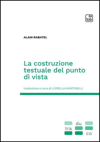 La costruzione testuale del punto di vista - Alain Rabatel - copertina