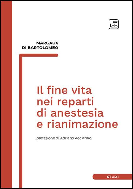 Il fine vita nei reparti di anestesia e rianimazione - Margaux Di Bartolomeo - ebook