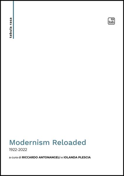 Modernism Reloaded - Riccardo Antonangeli,Iolanda Plescia - ebook