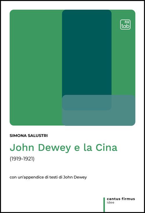 John Dewey e la Cina (1919-1921) - Simona Salustri - ebook