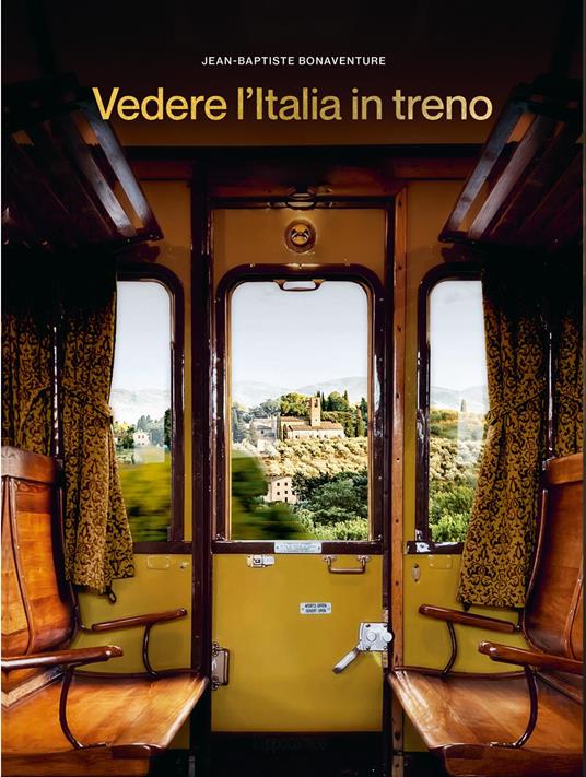 Vedere l'Italia in treno - Jean-Baptiste Bonaventure - copertina
