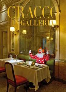 Libro Cracco in Galleria Carlo Cracco Gabriele Zanatta Luca Sacchi