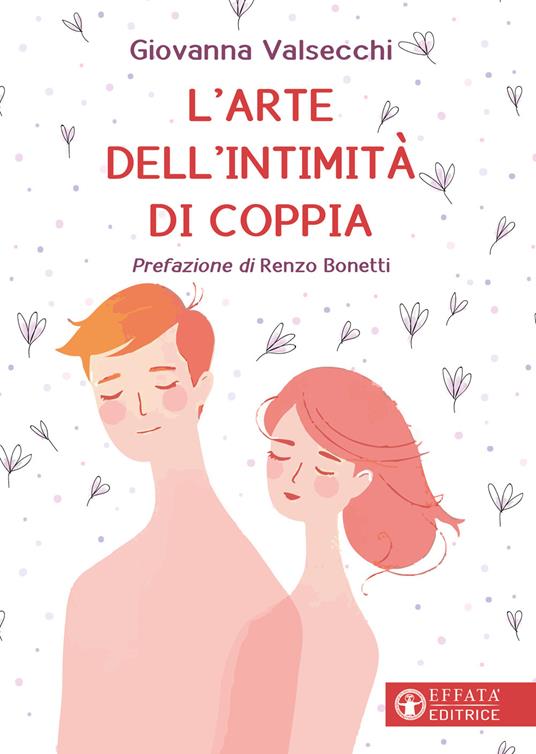 L'arte dell'intimità di coppia - Giovanna Valsecchi - copertina