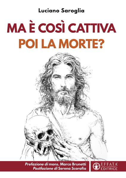 Ma è così cattiva poi la morte? - Luciano Saroglia - copertina