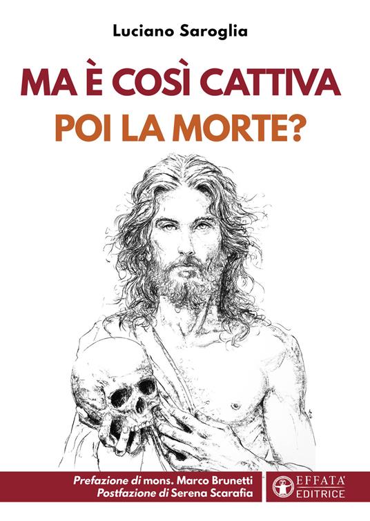 Ma è così cattiva poi la morte? - Luciano Saroglia - copertina