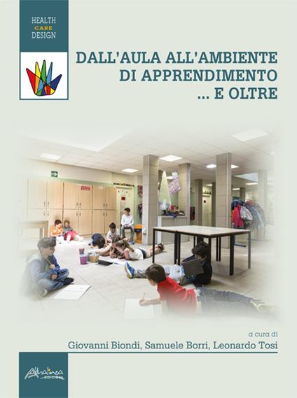 Dall'aula all'ambiente di apprendimento .. e oltre - copertina