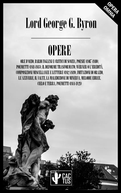 Opere - Lord George Byron,Carlo Rusconi - ebook