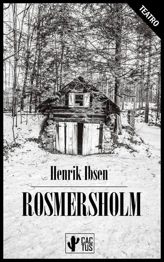 Rosmersholm - Henrik Ibsen,Zino Zini - ebook