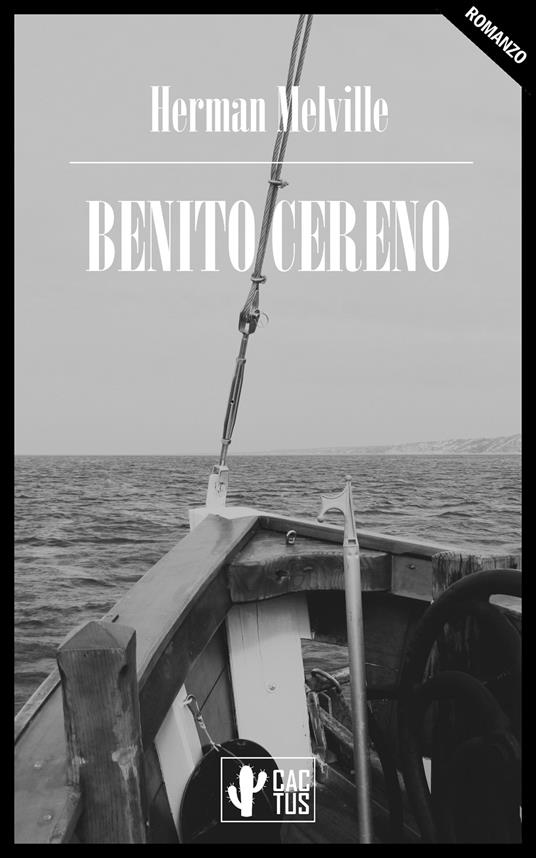 Benito Cereno - Herman Melville,Cesare Pavese - ebook