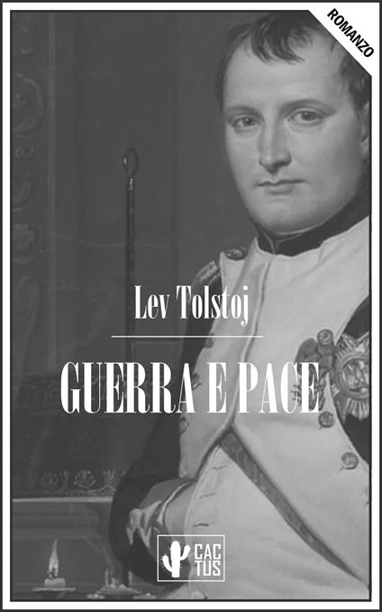 Guerra e pace - Alessandro Chiappelli,Lev Nikolaevic Tolstoj,Federigo Verdinois - ebook