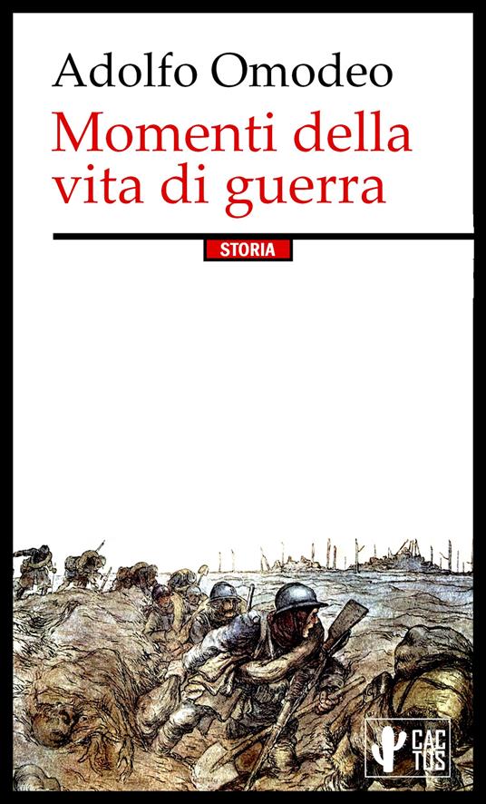 Momenti della vita di guerra - Adolfo Omodeo - ebook