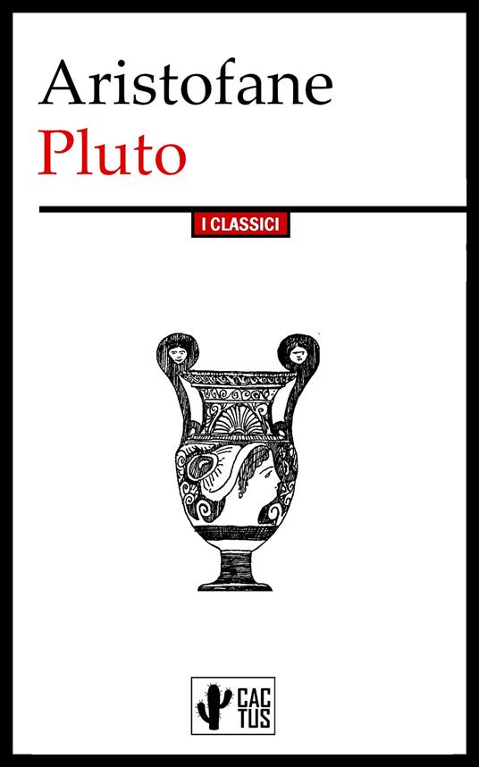 Pluto - Aristofane,Ettore Romagnoli - ebook