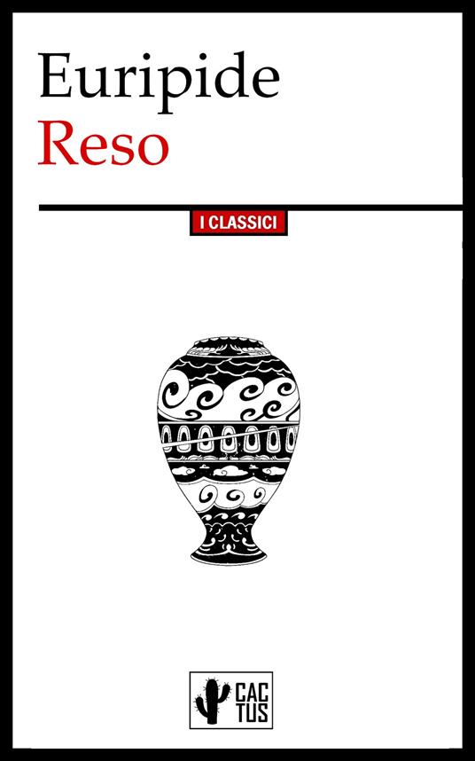 Reso - Euripide,Ettore Romagnoli - ebook