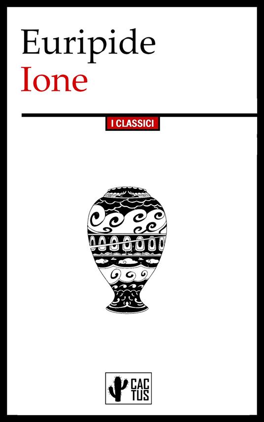 Ione - Euripide,Ettore Romagnoli - ebook